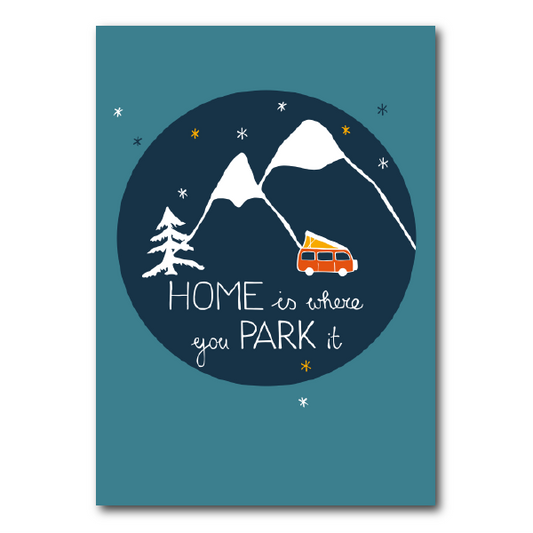 Home is where you park it | Poster