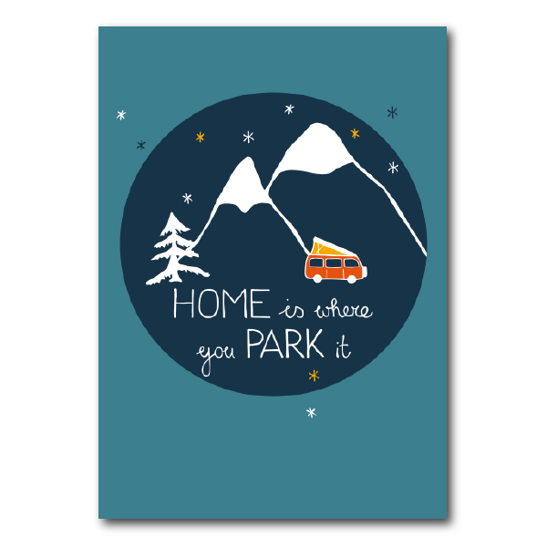 Home is where you park it | Card
