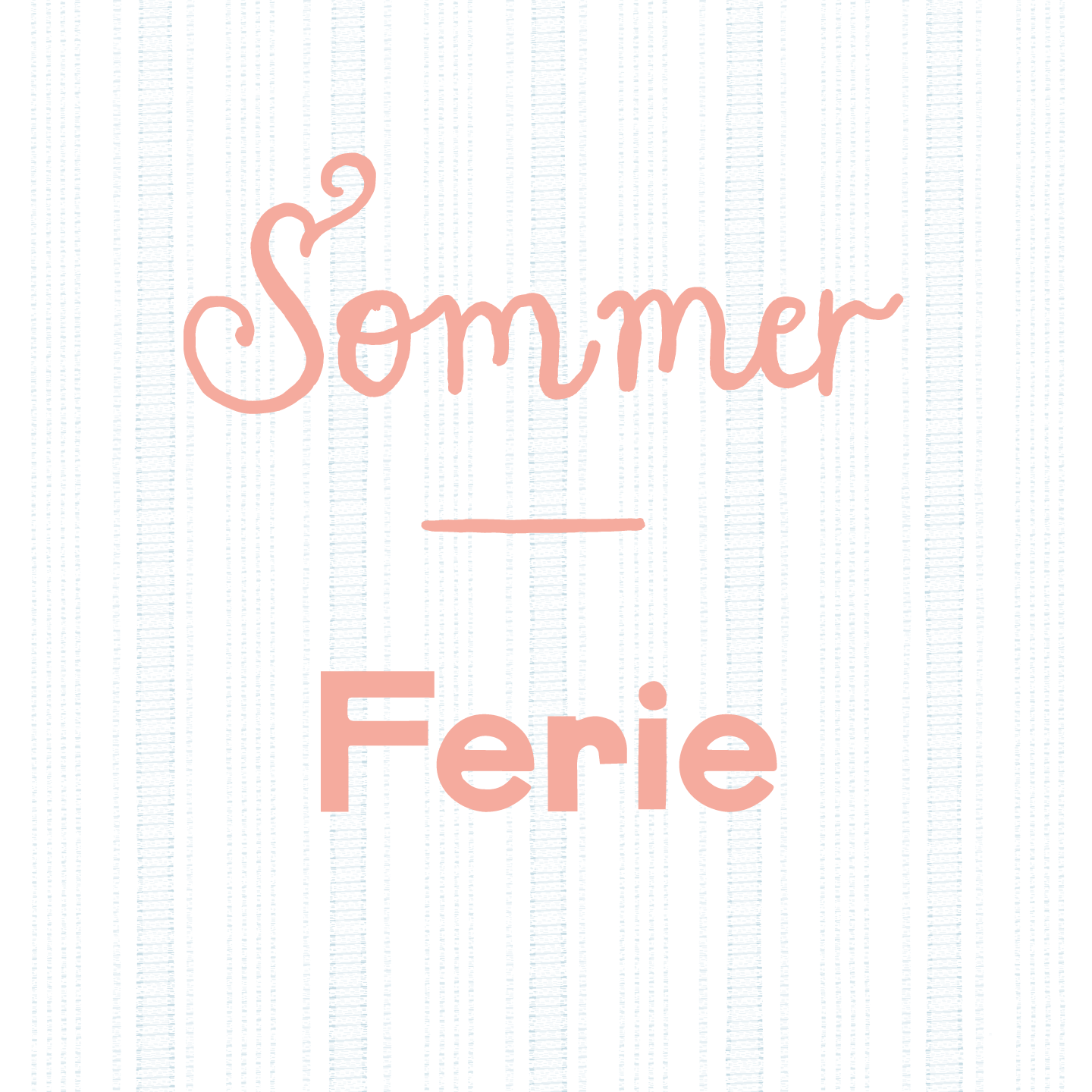 Sommer | Ferie