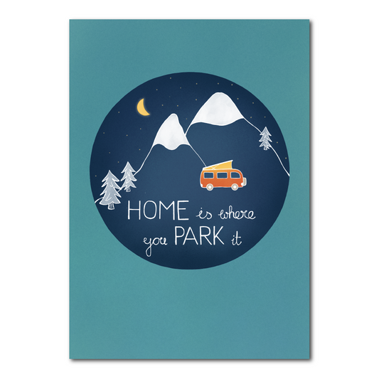 Home is where you park it | Poster