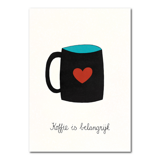 Koffie is belangrijk | Poster